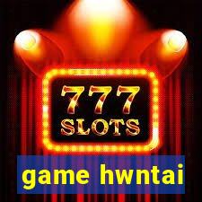 game hwntai